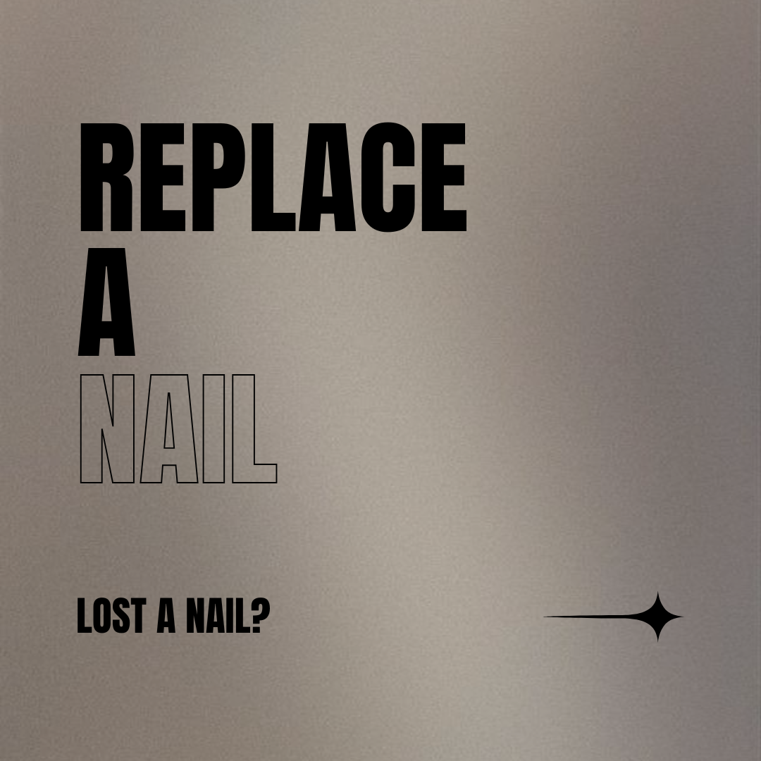 NAIL REPLACEMENT