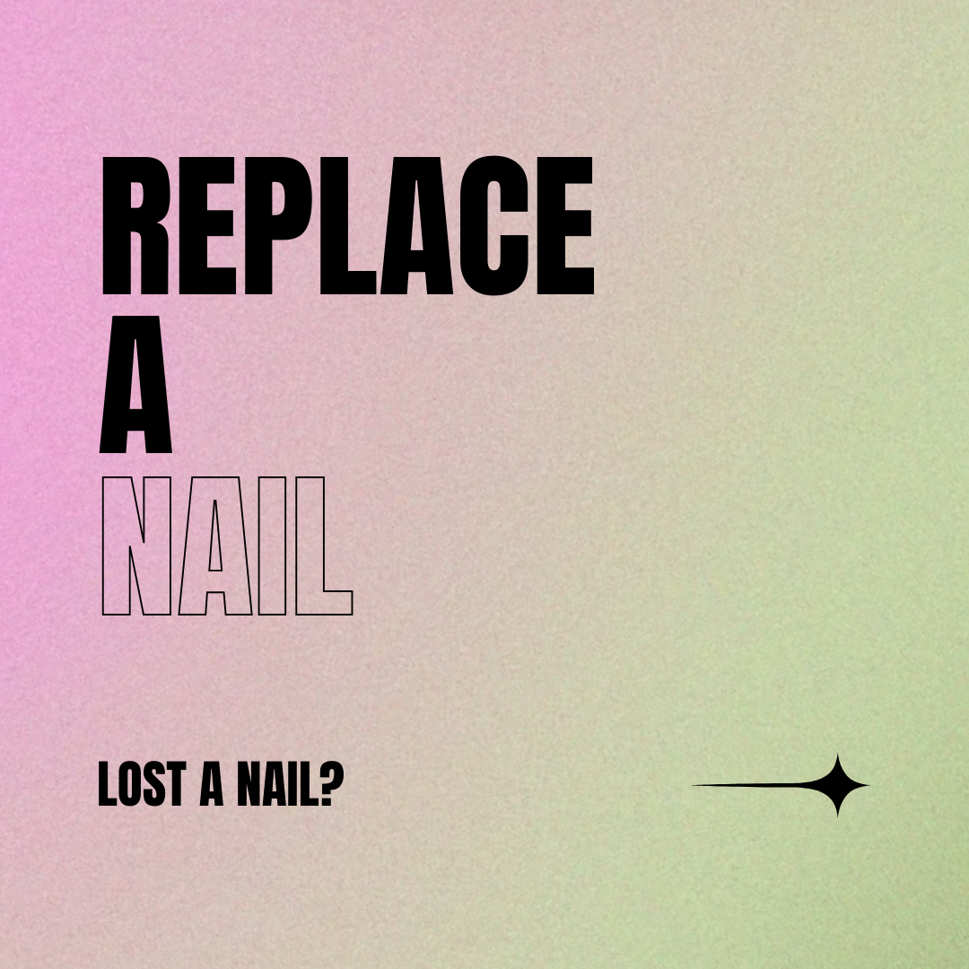 NAIL REPLACEMENT
